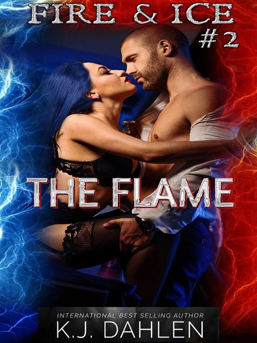 Title details for The Flame by Kj Dahlen - Available